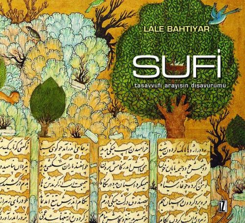 Sufi Tasavvufi Arayışın Dışavurumu