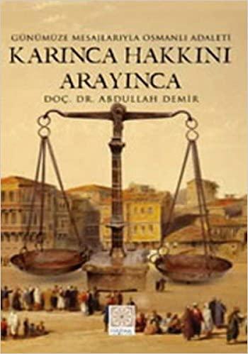 Karınca Hakkını Arayınca