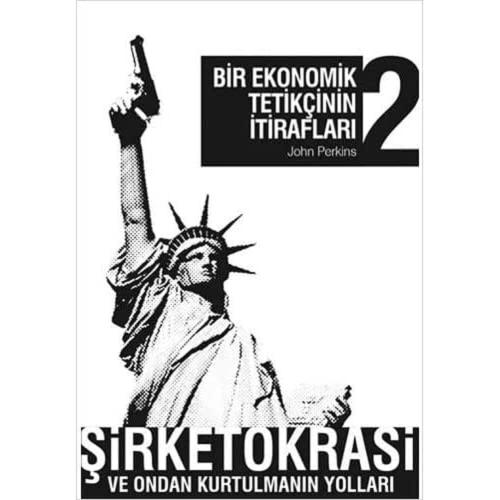 Bir Ekonomik Tetikçinin İtirafları 2