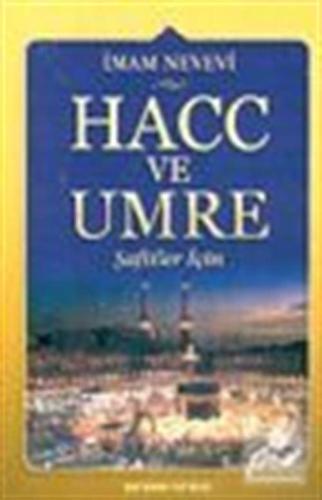 Hacc ve Umre (Şafiler İçin)