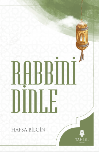 Rabbini Dinle