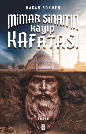 Mimar Sinanın Kayıp Kafatası