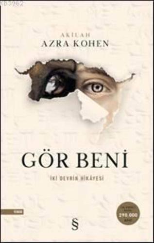 Gör Beni İki Devrin Hikayesi