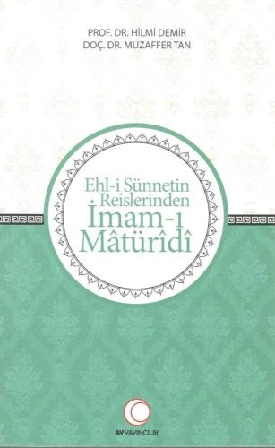 Ehl i Sünnetin Reislerinden İmam-ı Matüridi