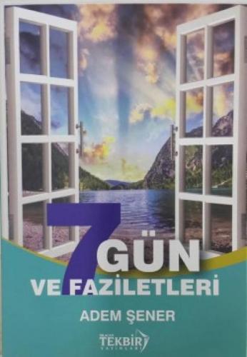 7 Gün Ve Faziletleri