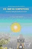 8. Kur'an Sempozyumu - Günümüz Dünyasında Müslümanlar Bozok Yaylasında Kur'an İklimi - 14-15 Mayıs 2005 / Yozgat