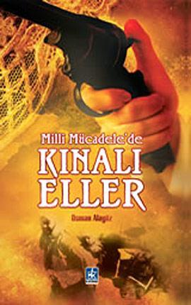 Milli Mücadele'de Kınalı Eller