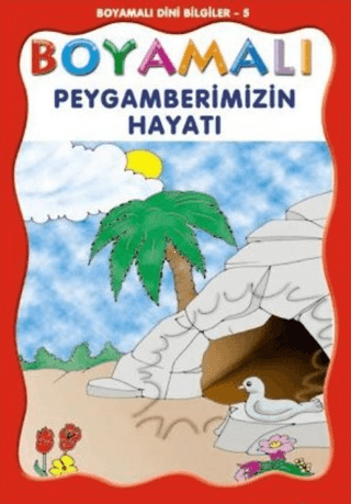 Boyamalı Peygamberimizin Hayatı
