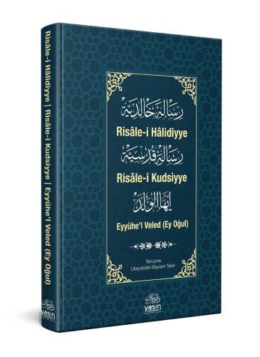 Risalei Halidiyye Risalei kudsiyye Eyyühel Veled