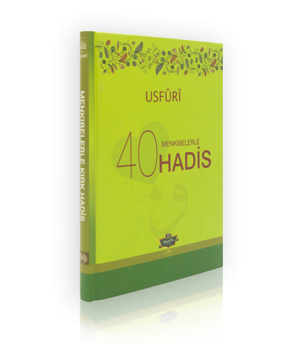 Usfuri Menkıbelerle 40 Hadis (Ciltli)