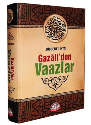 Gazali’den Vaazlar ( Zübdetü’l-İhya )