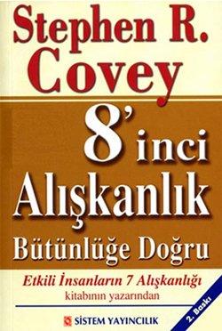 8'inci Alışkanlık Bütünlüğe Doğru