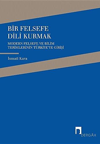 BİR FELSEFE DİLİ KURMAK