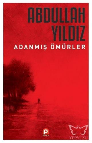 Adanmış Ömürler