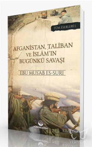 Afganistan, Taliban ve İslam'ın Bugunkü Savaşı