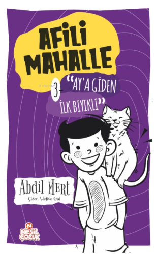 Afili Mahalle-3;Ay'a Giden İlk Bıyıklı