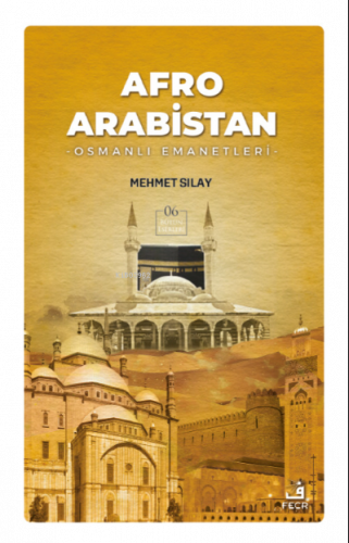 Afro Arabistan;Osmanlı Emanetleri