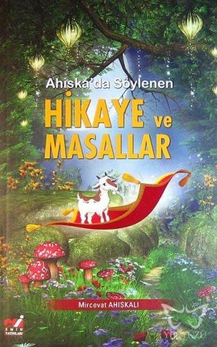 Ahiska'da Söylenen Hikaye ve Masallar