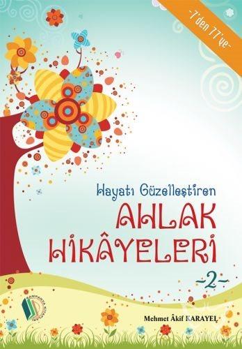 Ahlak Hikayeleri- 2