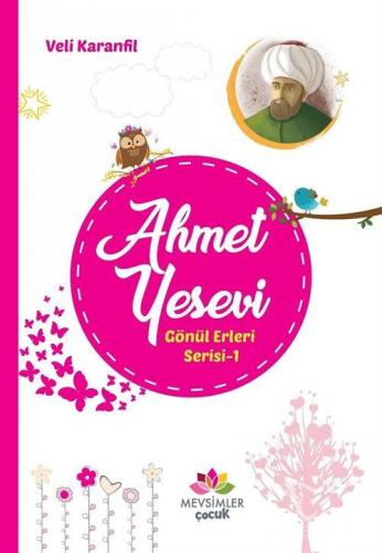 Ahmet Yesevi Gönül Erleri Serisi 1