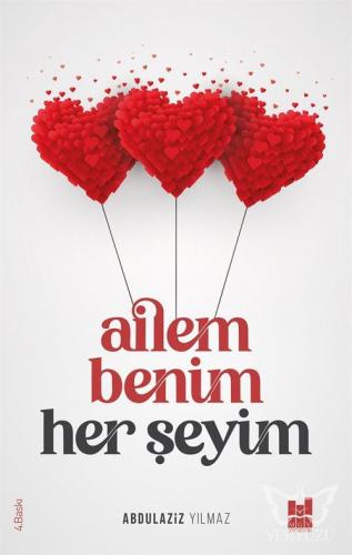 Ailem Benim Her Şeyim