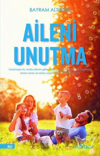 Aileni Unutma