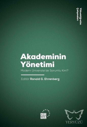 Akademinin Yönetimi Modern Üniversite'de Sorumlu Kim?