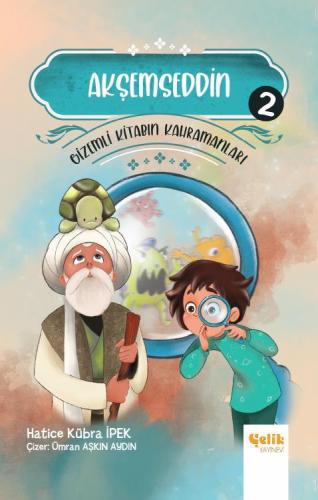 Akşemseddin - Gi̇zemli̇ Ki̇tabın Kahramanları-2