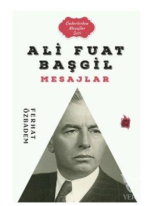 Ali Fuat Başgil Mesajlar