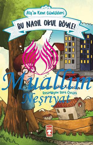 Alişin Kent Günlükleri 2 - Bu Nasıl Okul Böyle