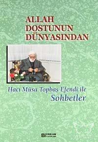 Allah Dostunun Dünyasından