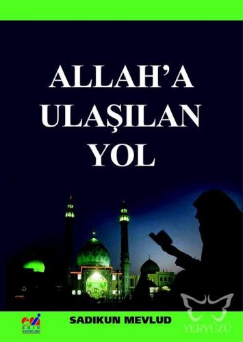 Allah'a Ulaşılan Yol