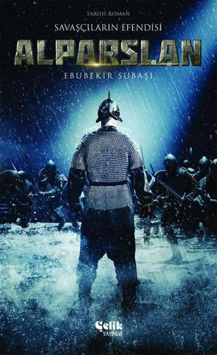 Savaşçıların Efendisi Alparslan