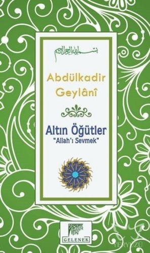 Altın Öğütler - Allah'ı Sevmek