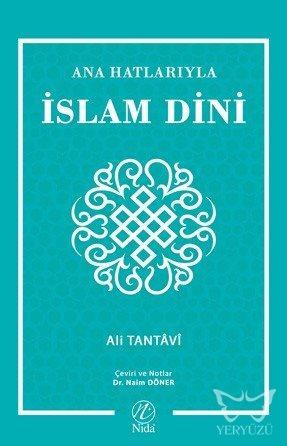 Ana Hatlarıyla İslam Dini