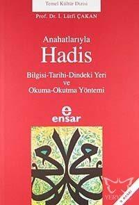 Anahatlarıyla Hadis