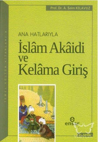 Anahatlarıyla İslam Akaidi ve Kelam'a Giriş