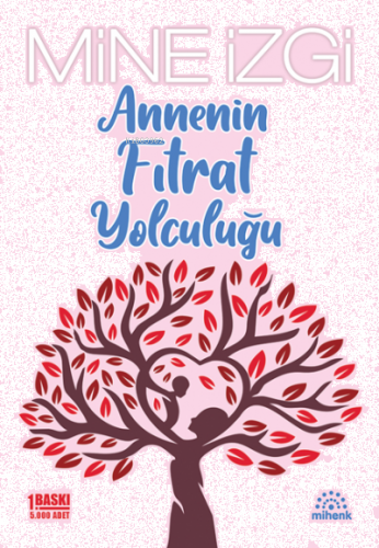 Annenin Fıtrat Yolculuğu