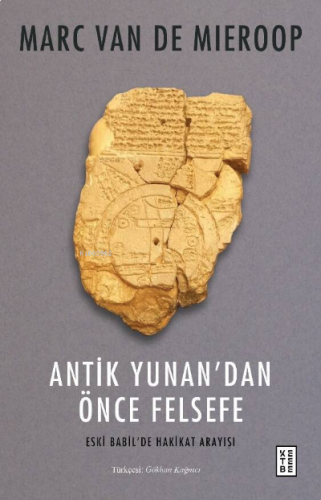 Antik Yunan'dan Önce Felsefe;Eski Babil'de Hakikat Arayışı