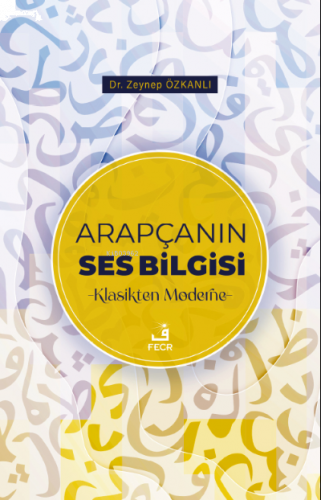 Arapçanın Ses Bilgisi