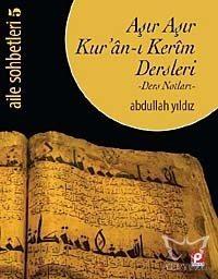 Aşır Aşır Kur'ân-ı Kerim Dersleri - Ders Notları-