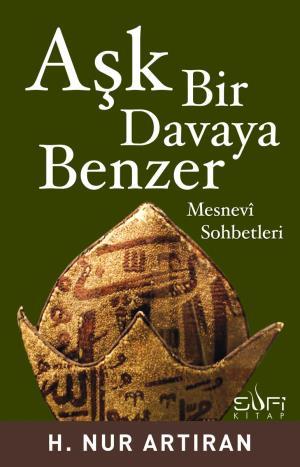 Aşk Bir Davaya Benzer