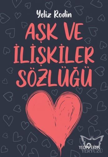 Aşk ve İlişikiler Sözlüğü