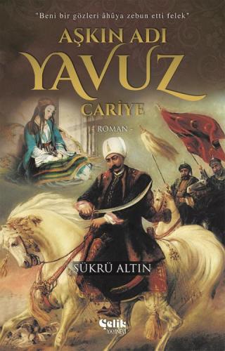 Aşkın Adı Yavuz Cariye