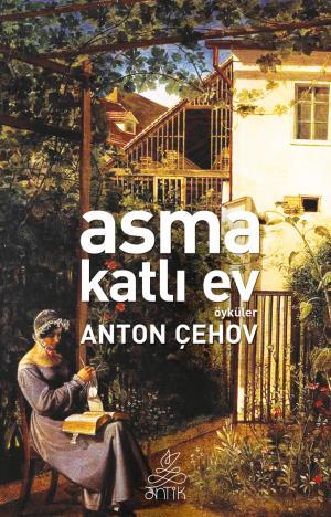 Asma Katlı Ev (Antik Dünya Klasikleri)