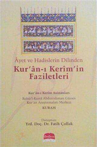 Ayet ve Hadislerin Dilinden Kur'an-ı Kerim'in Faziletleri