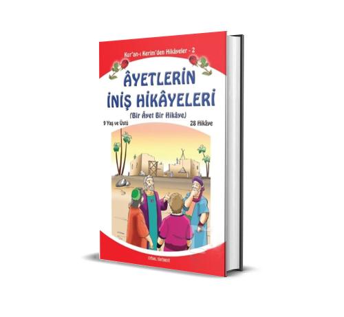 Ayetlerin İniş Hikayeleri (Orta Boy)