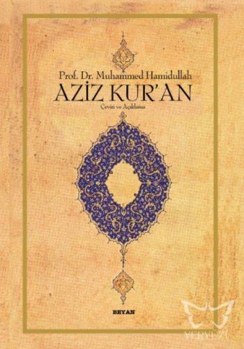 Aziz Kur'an Çeviri ve Açıklama