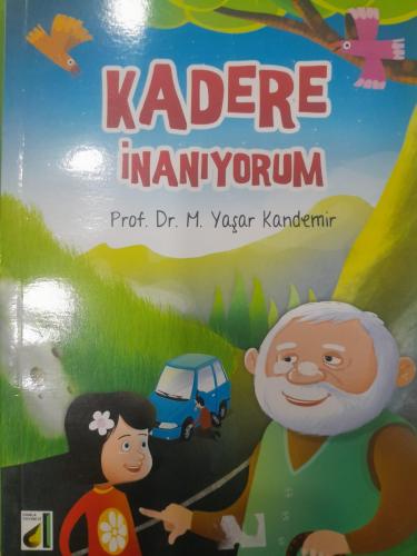 Kadere İnanıyorum