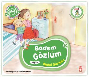 Badem Gözlüm - Öykü Çemberi 10